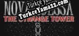 Türkçe yama için Nova Odessa The Strange Tower