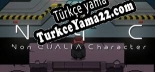 Türkçe yama için Nqc  Non Qualia Character