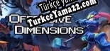 Offensive Dimensions Türkçe seslendirme + altyazı