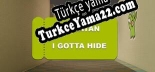 Türkçe yama için Oh Satan, I gotta hide