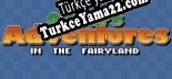 Türkçe yama Olivers Adventures in the Fairyland