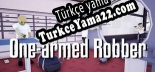 One-armed robber Türkçe yama