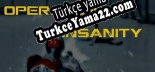 Operation Insanity Türkçe yama