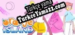 Orange Island Türkçe yama
