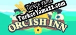 Türkçe yama Orcish Inn