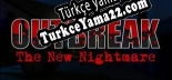 Oyun için Türkçe yama Outbreak The New Nightmare
