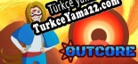 Outcore Desktop Adventure Türkçe yama