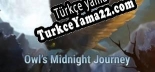 Türkçe yama için Owls Midnight Journey