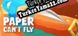 Paper Cant Fly Türkçe yama