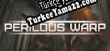 Perilous Warp Türkçe yama Yaması + Metin