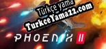 Phoenix 2 Türkçe yama Yaması + Metin