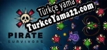Türkçe yama Pirate Survivors