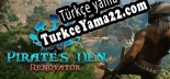 Türkçe yama Pirates Den Renovator