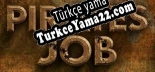 Pirates Job Türkçe yama Yaması + Metin