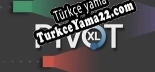 Türkçe yama Pivot XL