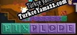 Türkçe yama Pixplode