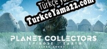Oyun için Türkçe yama Planet Collectors Episode Earth