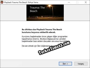 Playback Trauma The Beach oyunun tam çevirisi