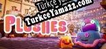 Türkçe yama için Plushes