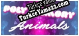 Poly Memory Animals Türkçe yama
