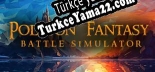 Polygon Fantasy Battle Simulator Türkçe seslendirme + altyazı