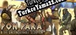 Pon Para and the Unconquerable Scorpion Türkçe seslendirme + altyazı
