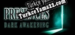 Türkçe yama için Presences Dark Awakening