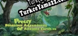 Türkçe yama Pretty Dinosaur Adventures of Ancient Earth VR