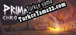Oyun için Türkçe yama Primal Chronicles