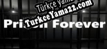 Oyun için Türkçe yama Prison Forever