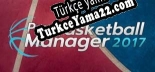 Oyun için Türkçe yama Pro Basketball Manager 2017