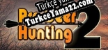 Türkçe yama Pro Deer Hunting 2