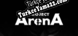 Project Arena Türkçe yama Yaması + Metin