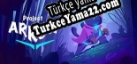 Türkçe yama için Project Arrow