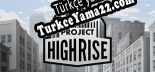 Türkçe yama Project Highrise
