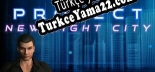 Project New Light City Türkçe yama Yaması + Metin