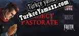 Türkçe yama için Project Pastorate