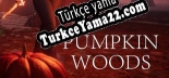 Pumpkin Woods Türkçe yama