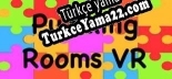 Puzzling Rooms VR Türkçe yama