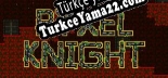 Türkçe yama Pyxel Knight