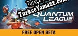 Türkçe yama Quantum League Free Open Beta