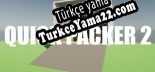 Oyun için Türkçe yama Quick Packer 2