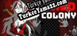 Oyun için Türkçe yama Red Colony Uncensored