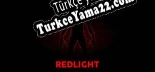 Oyun için Türkçe yama Redlight