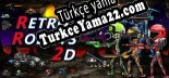 RETRO ROBOTS 2D Türkçe yama