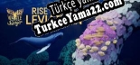 Rise of the Leviathan Türkçe yama Yaması + Metin