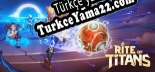 Rite of Titans Türkçe seslendirme + altyazı
