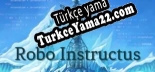 Robo Instructus Türkçe yama Yaması + Metin
