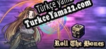 Roll The Bones Türkçe yama