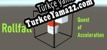 Rollfall Quest of Acceleration Türkçe yama